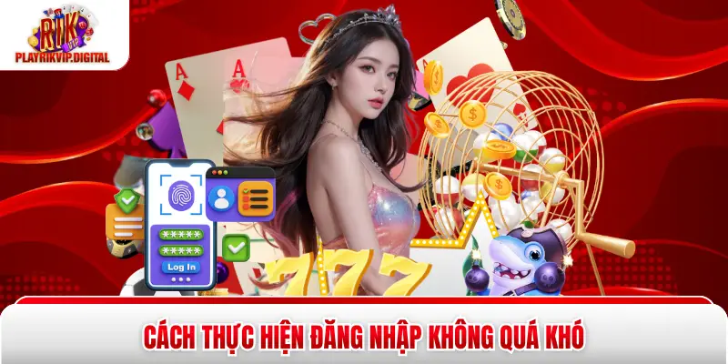 Cách thực hiện đăng nhập không quá khó